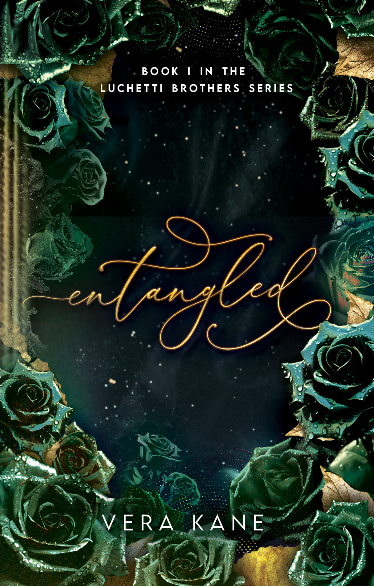 Entangled The Luchetti Brothers Book 1 Vera Kane
