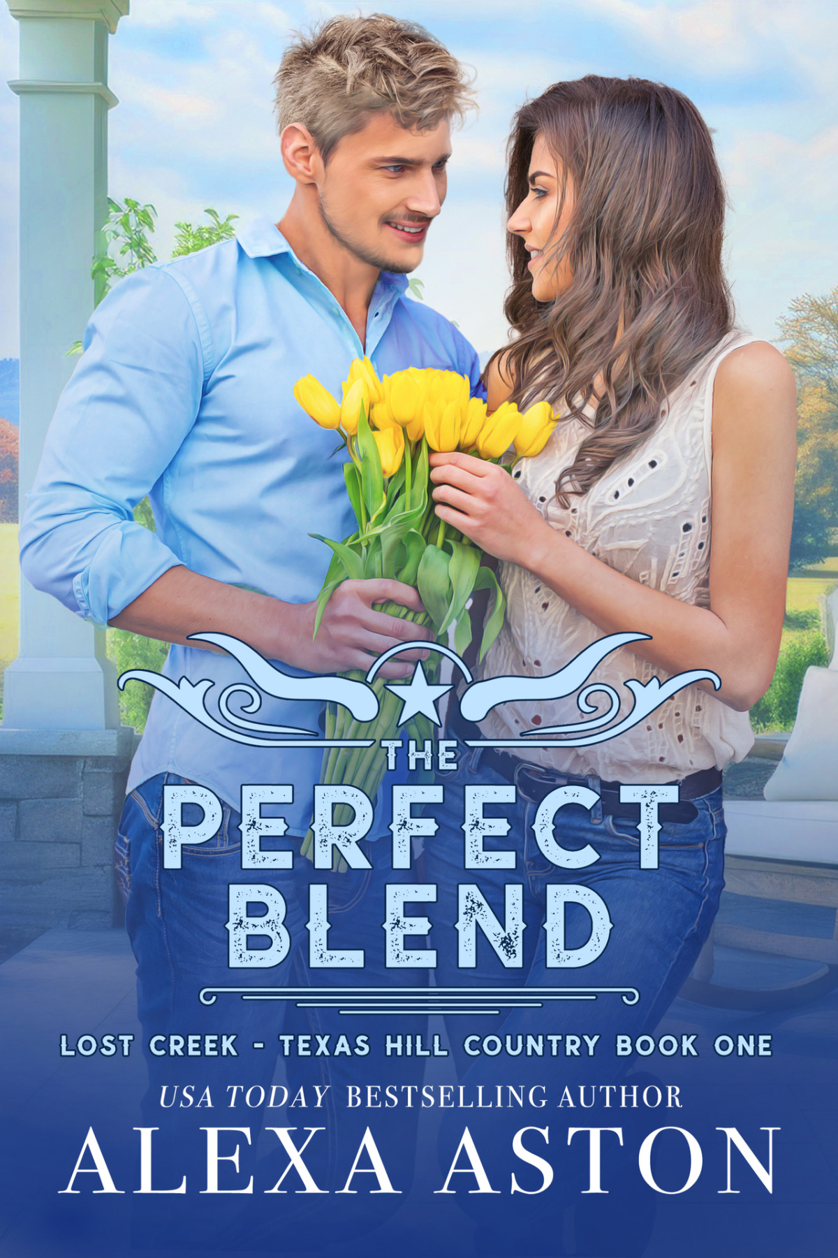 The Perfect Blend Lost Creek Texas Hill Country Book 1 Alexa Aston