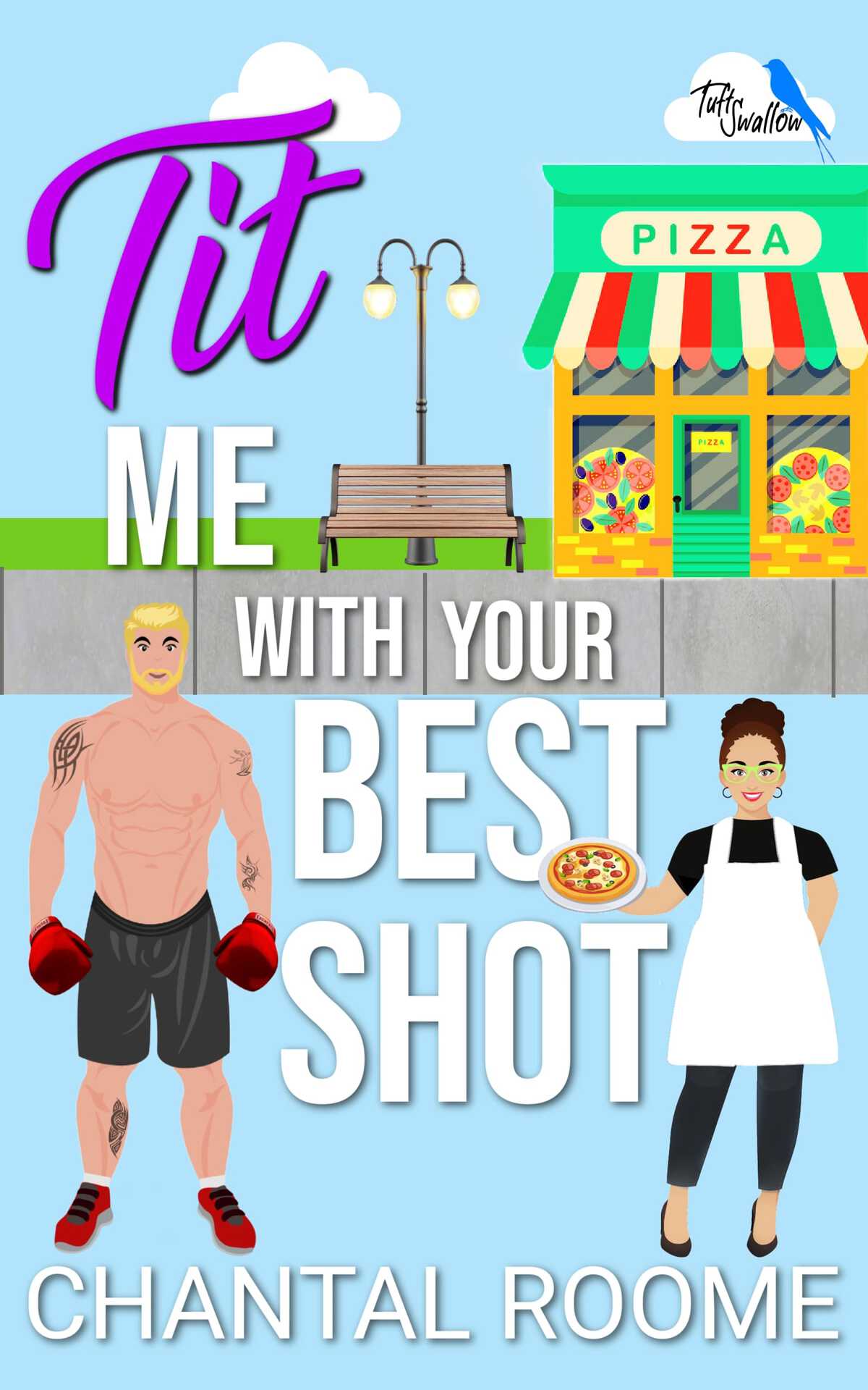 Tit Me With Your Best Shot Chantal Roome