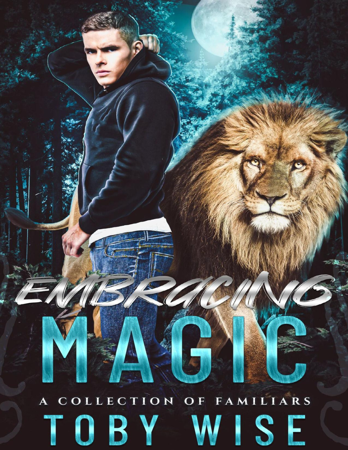 Embracing Magic A Collection Of Familiars Book 2 Mm Toby Wise