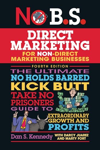 No Bs Direct Marketing 4th Edition 4th Dan S Kennedy