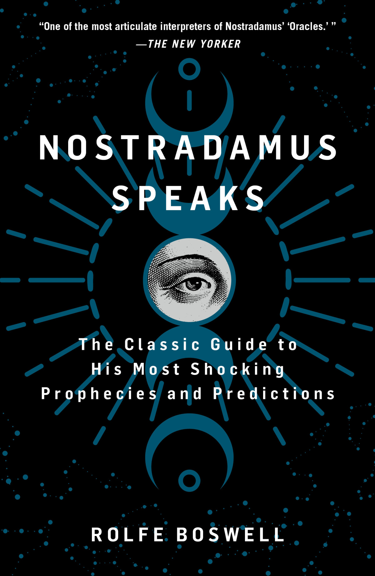 Nostradamus Speaks 1st Edition Rolfe Boswell