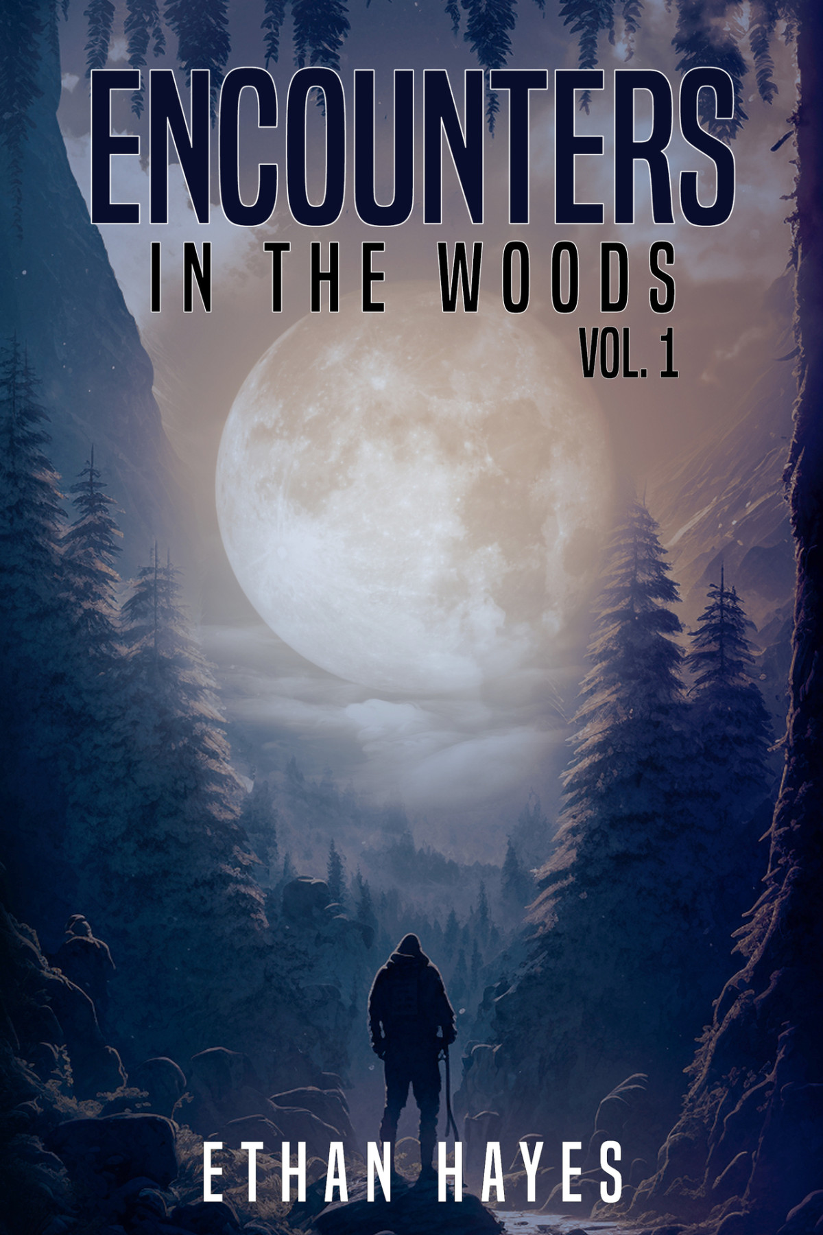 Encounters In The Woods Volume One Hayes Ethan