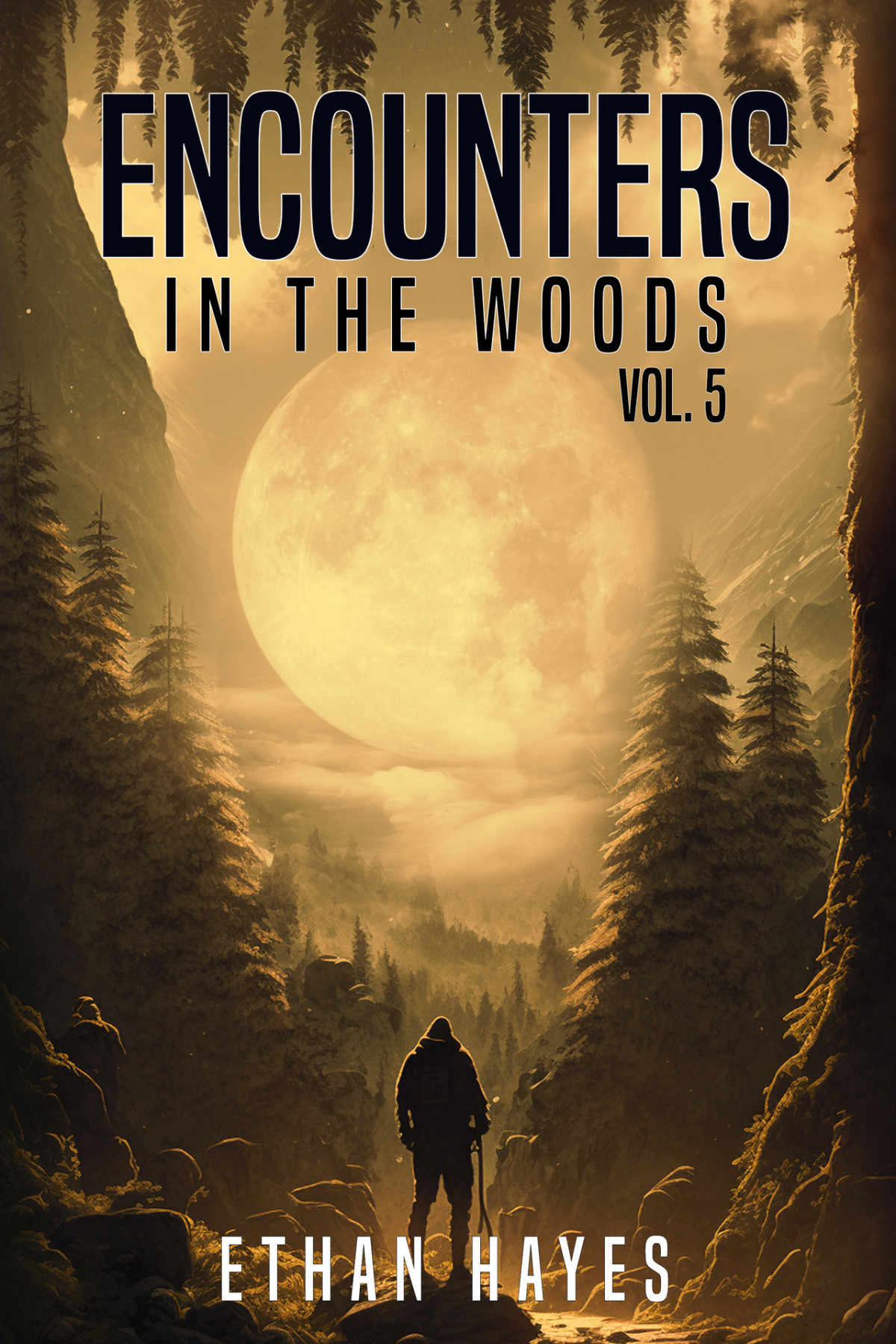 Encounters In The Woods Volume 5 Hayes Ethan