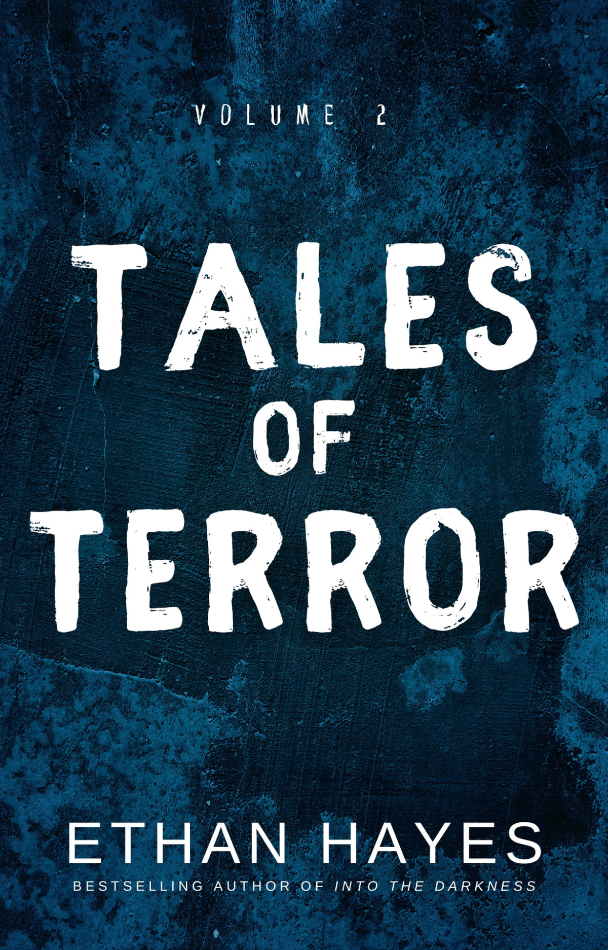 Tales Of Terror Volume 2 Hayes Ethan