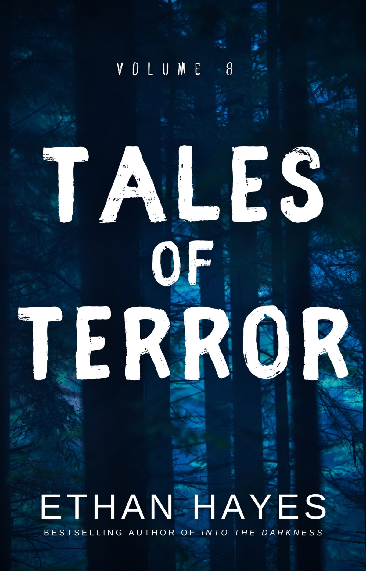 Tales Of Terror Volume 8 Hayes Ethan