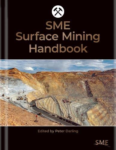 Sme Surface Mining Handbook Peter Darling