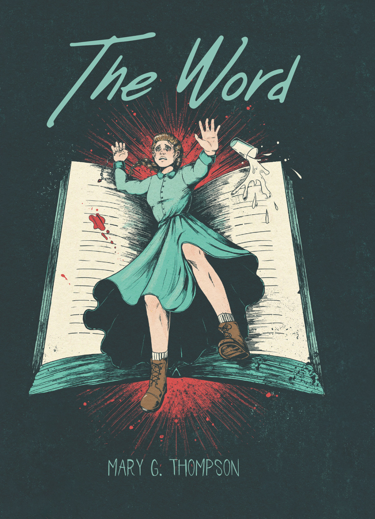 The Word Mary G Thompson