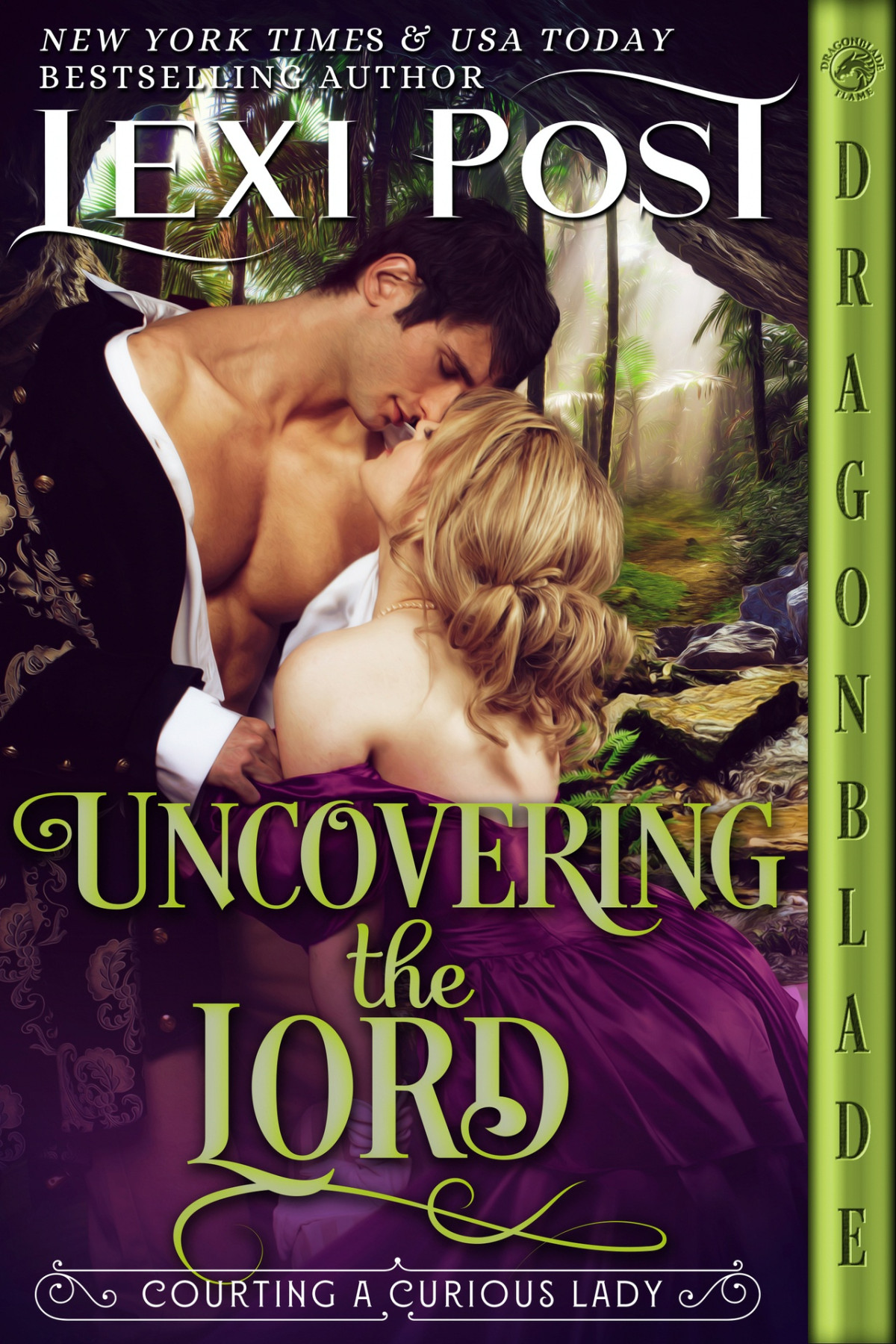 Uncovering The Lord Regency Historical Romance Courting A Curious Lady Book 1 Lexi Post