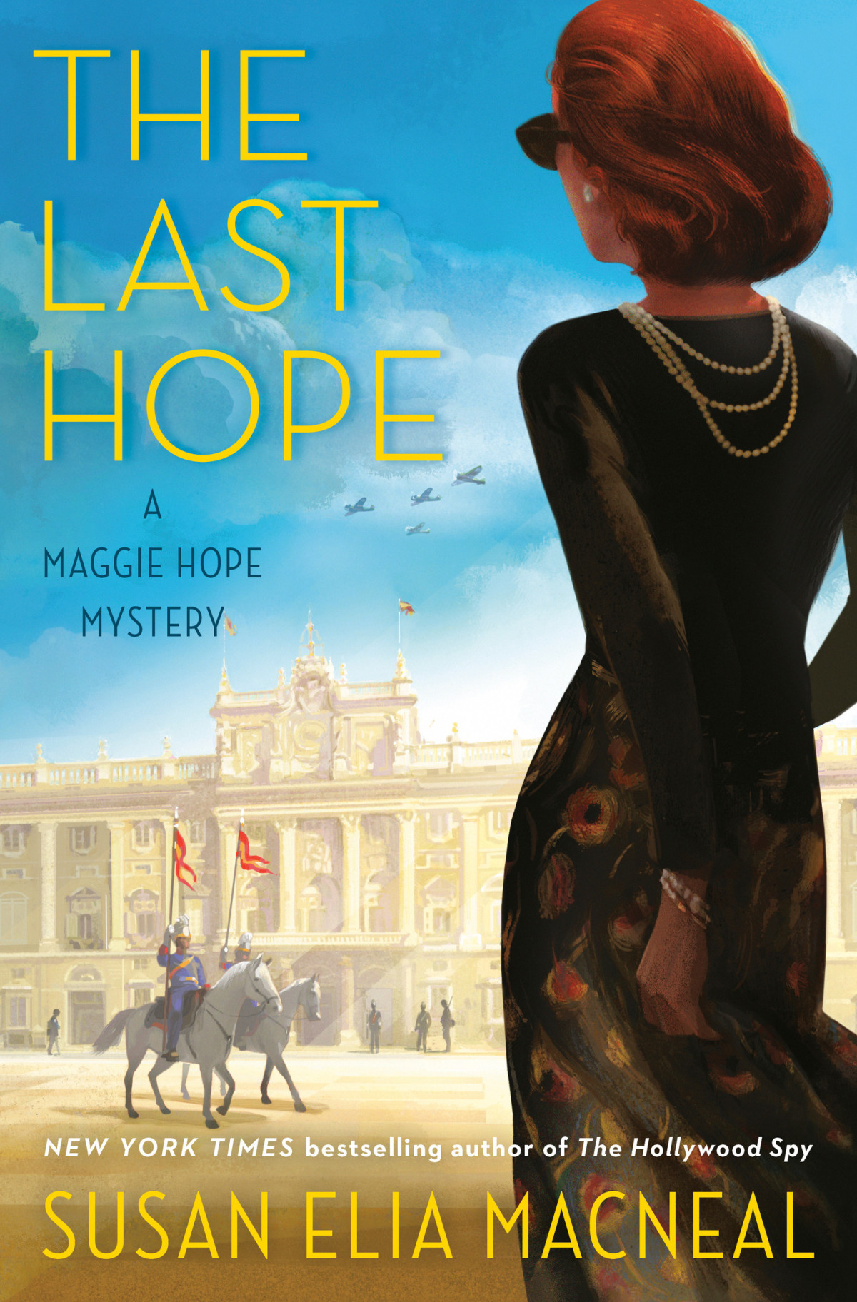The Last Hope A Maggie Hope Mystery Susan Elia Macneal