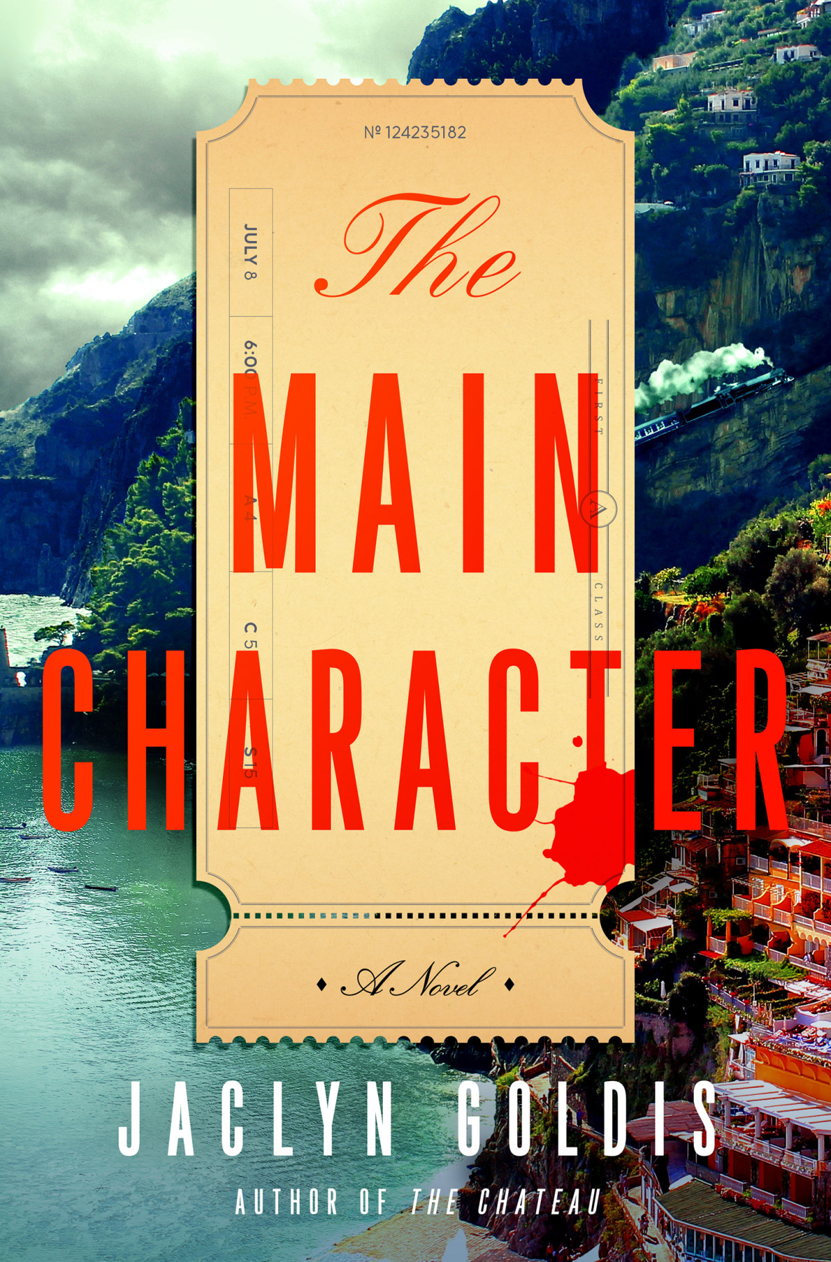 The Main Character A Novel Jaclyn Goldis