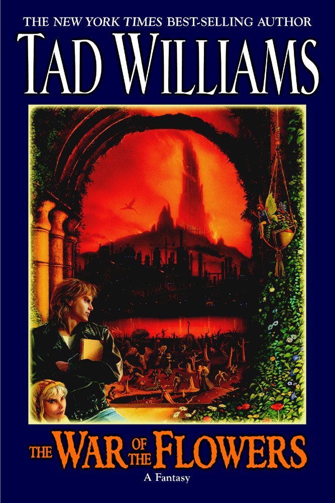 The War Of The Flowers Tad Williams
