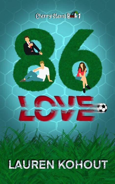 86 Love A Friendstolovers Sports Romance Cherry Stems Book 1 Lauren Kohout