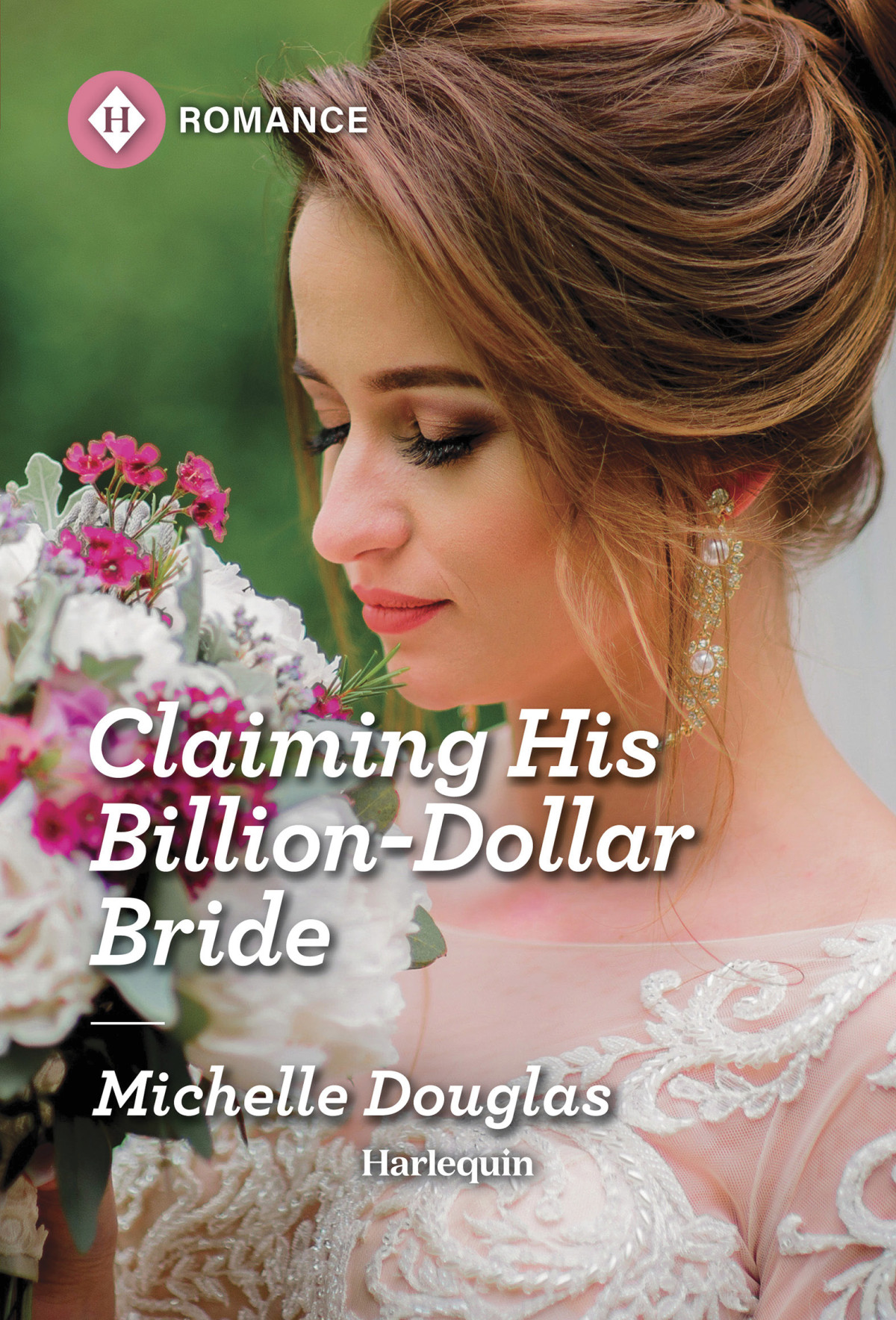 Claiming His Billiondollar Bride Michelle Douglas