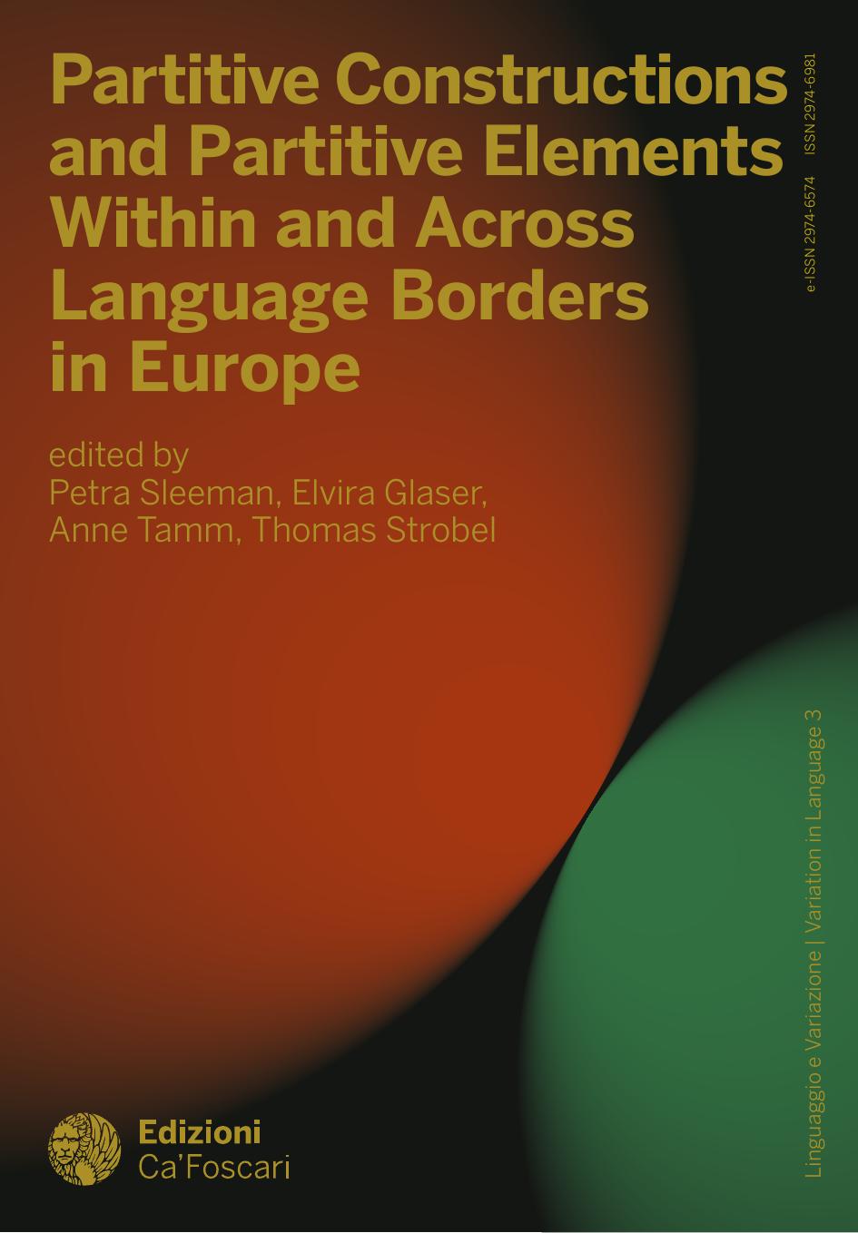 Partitive Constructions And Partitive Elements Within And Across Language Borders In Europe 1st Edition Petra Sleeman