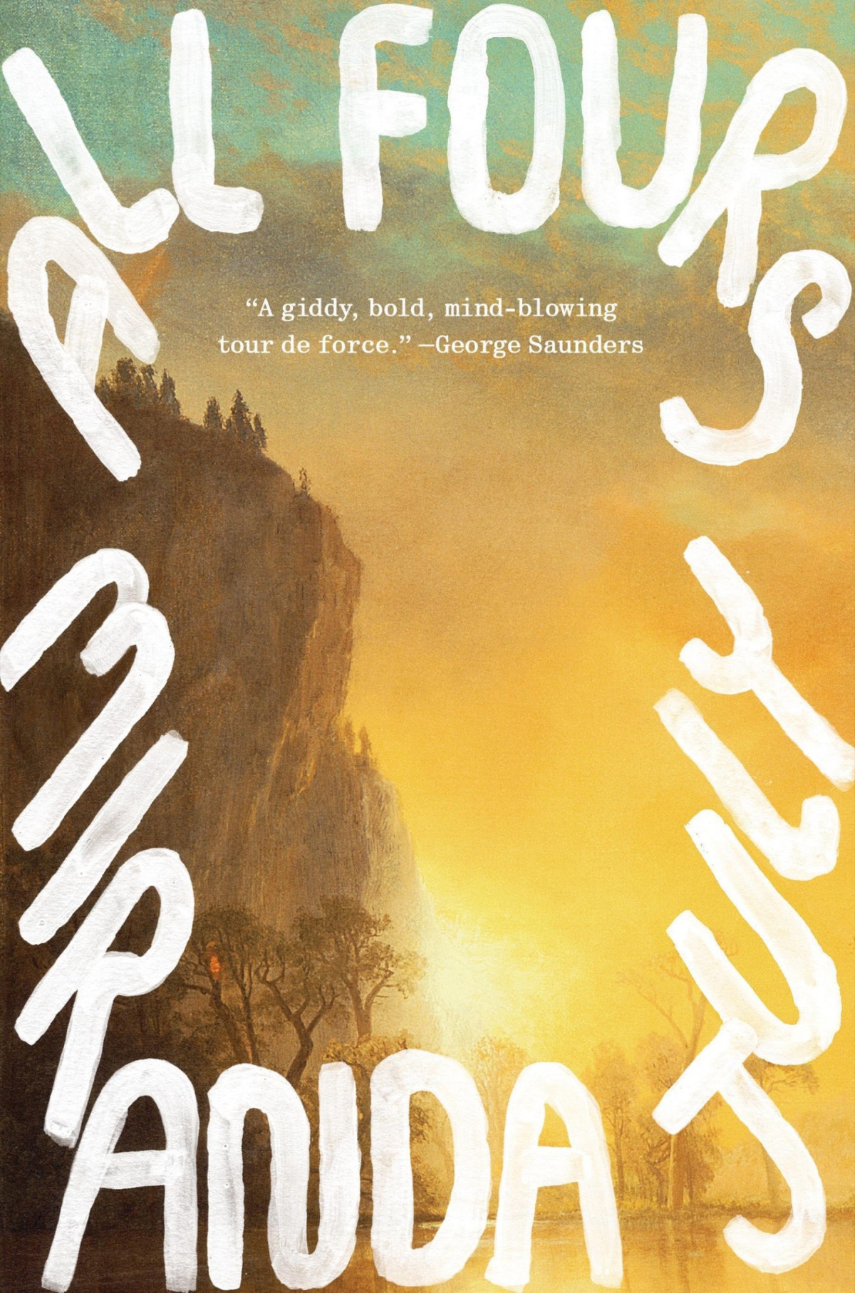 All Fours A Novel Miranda July