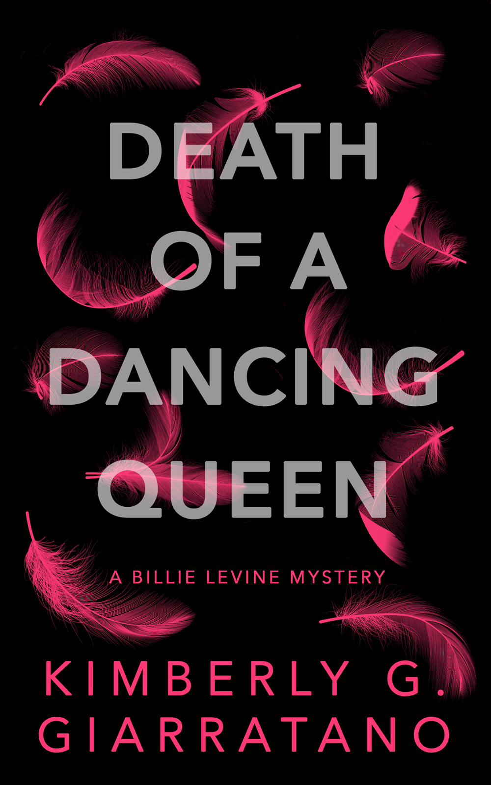 Death Of A Dancing Queen Kimberly G Giarratano