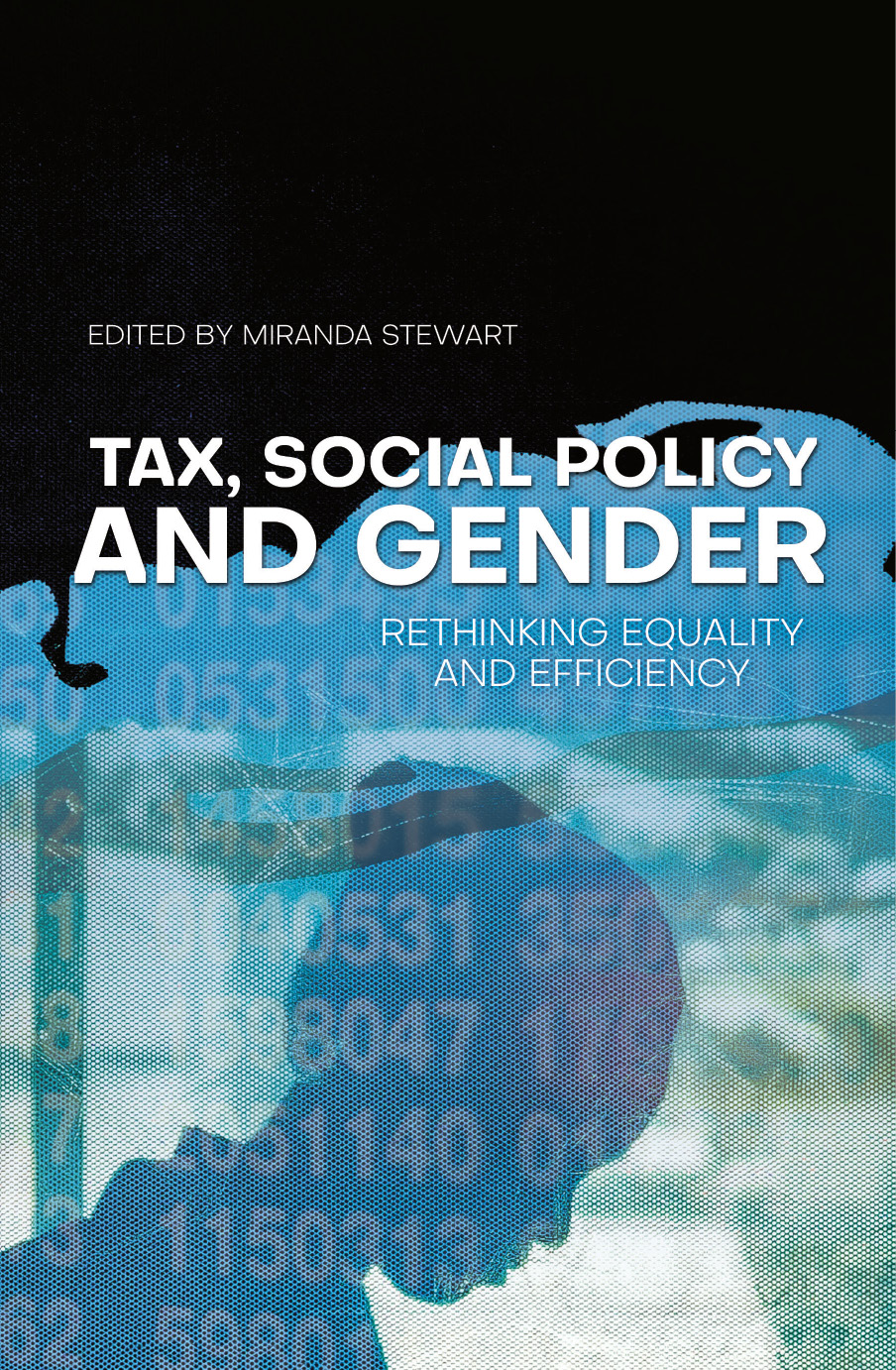 Tax Social Policy And Gender Rethinking Equality And Efficiency Miranda Stewart