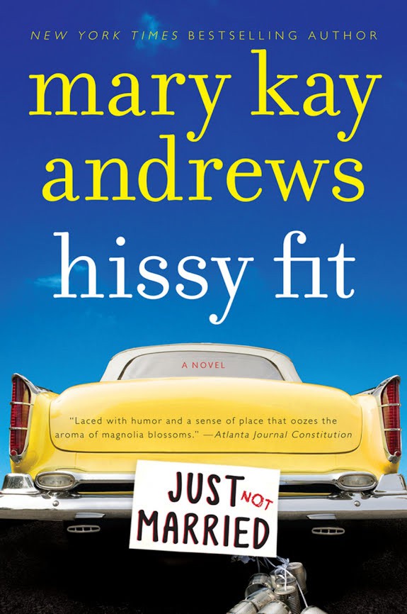 Hissy Fit A Novel Mary Kay Andrews