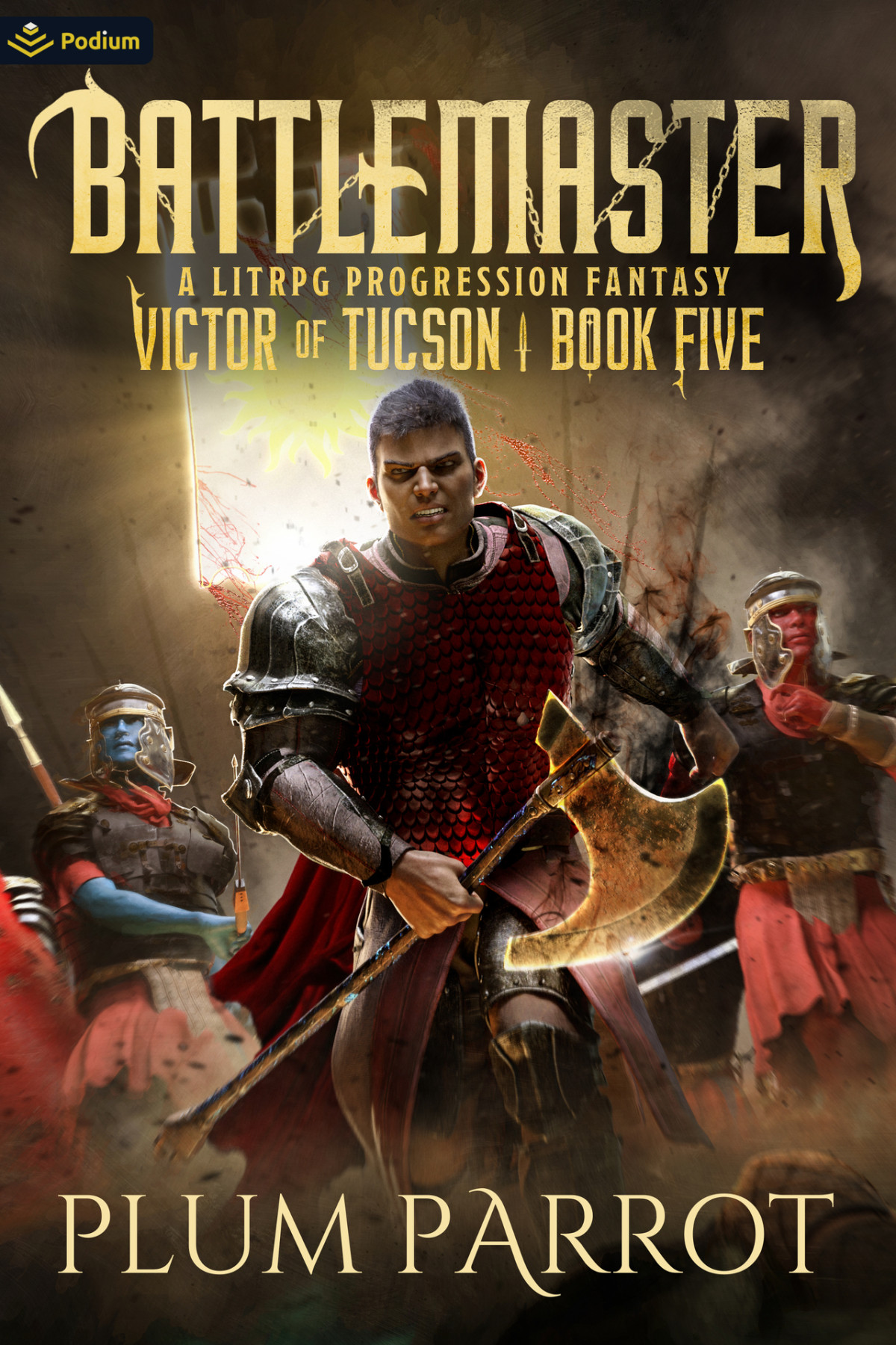 Battlemaster A Litrpg Progression Fantasy Victor Of Tucson Book 5 Plum Parrot