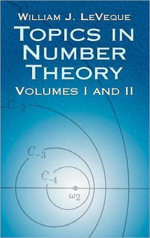 Topics In Number Theory Volumes I And Ii William Judson Leveque