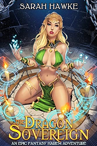 The Dragon Sovereign An Epic Fantasy Harem Adventure Sarah Hawke
