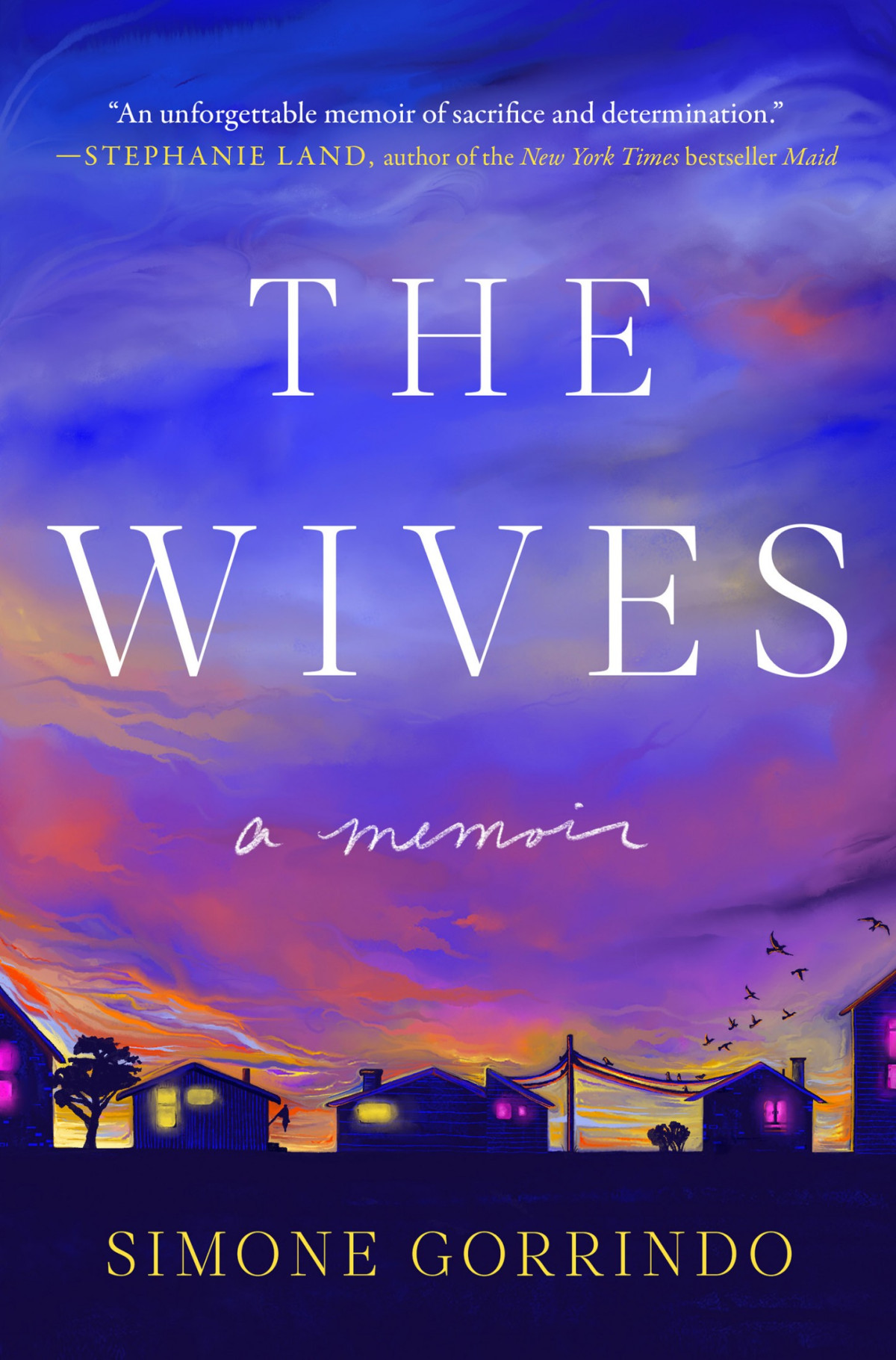 The Wives A Memoir Simone Gorrindo