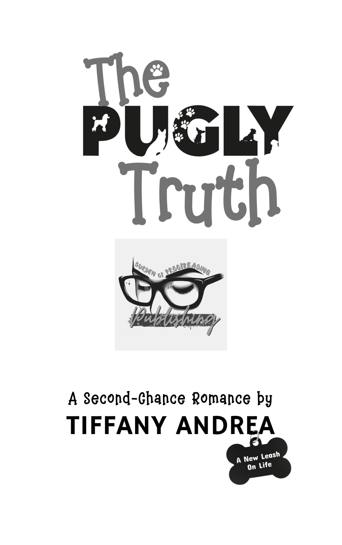 The Pugly Truth Tiffany Andrea