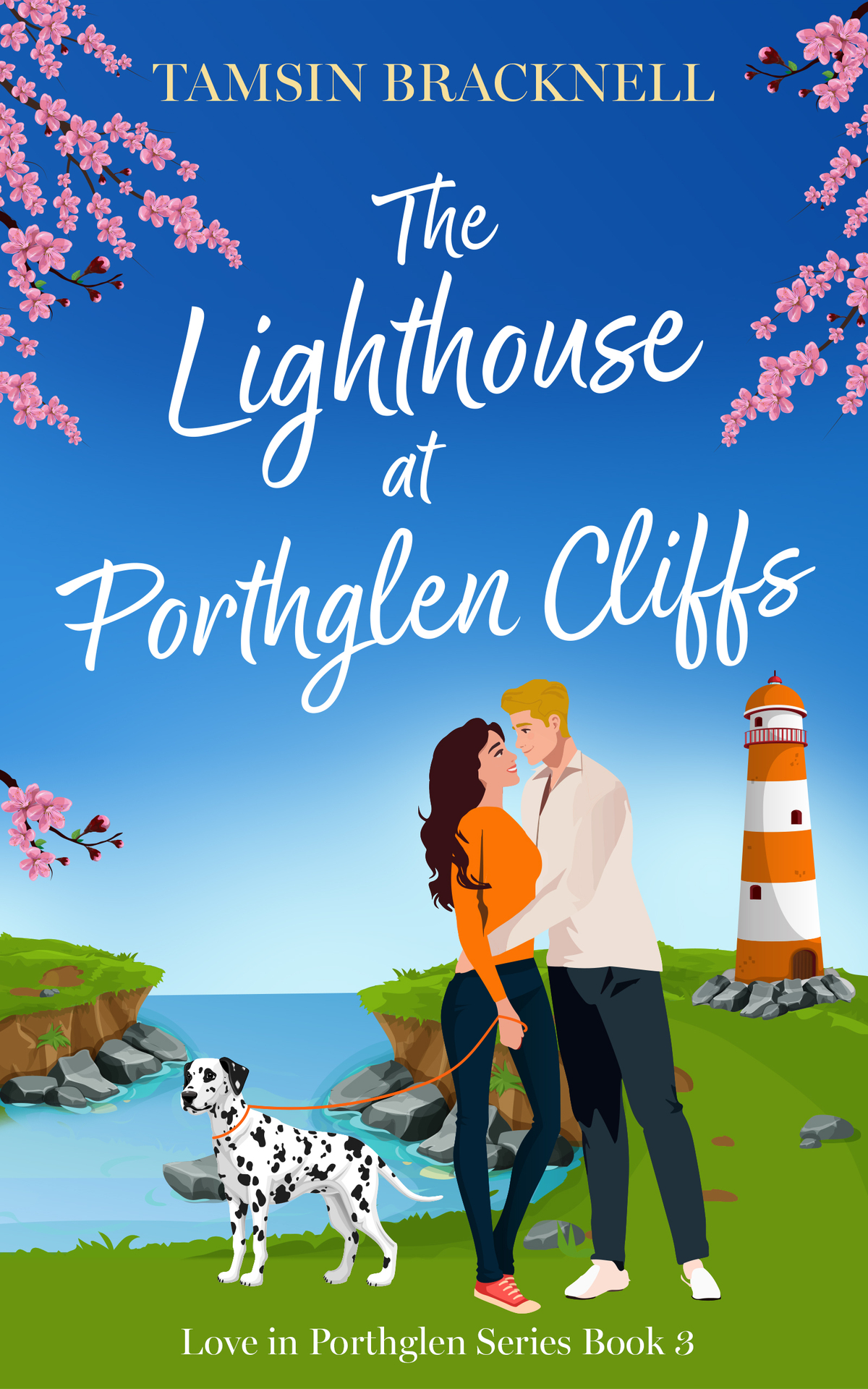 The Lighthouse At Porthglen Cliffs A Sweet Heartwarming Small Town Romance Love In Porthglen Book 3 Bracknell