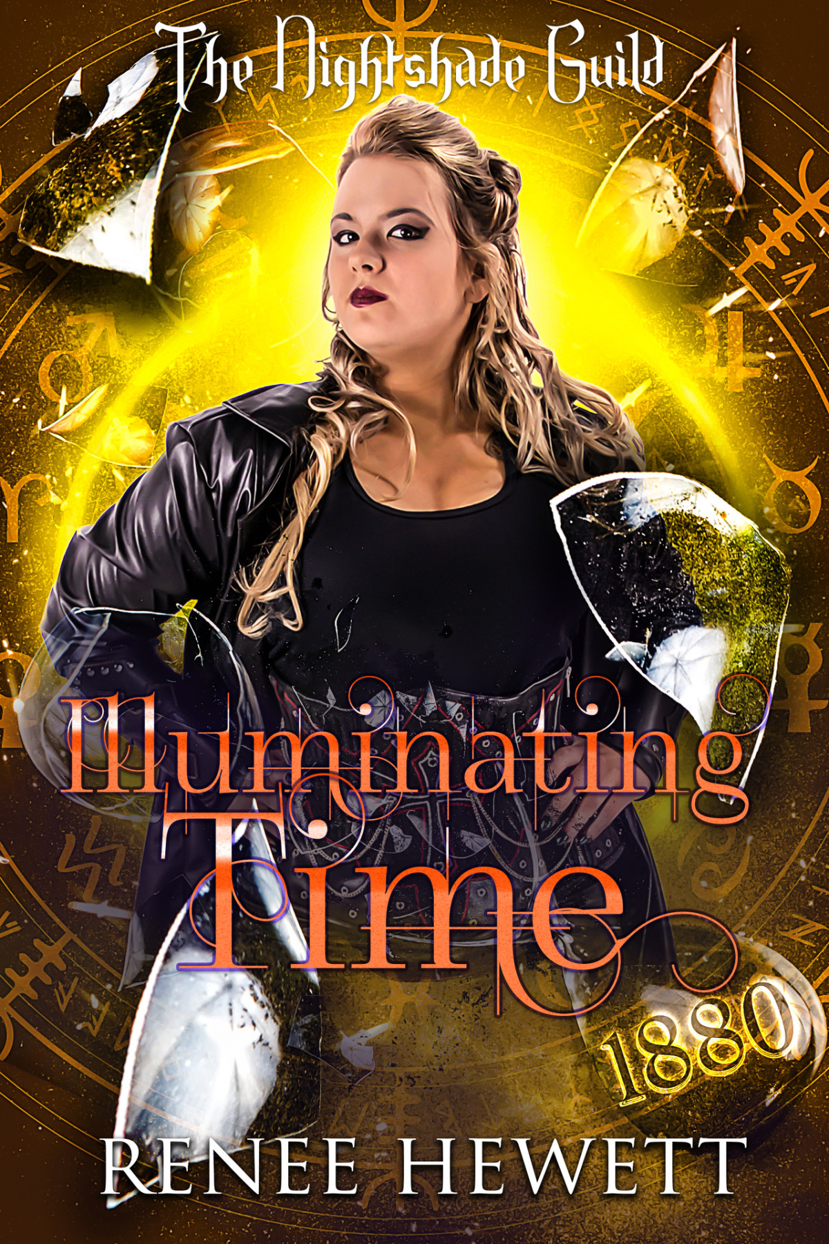 Illuminating Time Year 3 The Nightshade Guild Broken Time Hewett