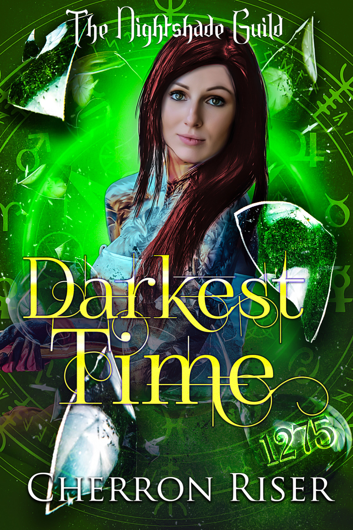 Darkest Time Year 3 The Nightshade Guild Broken Time Book 5 Riser