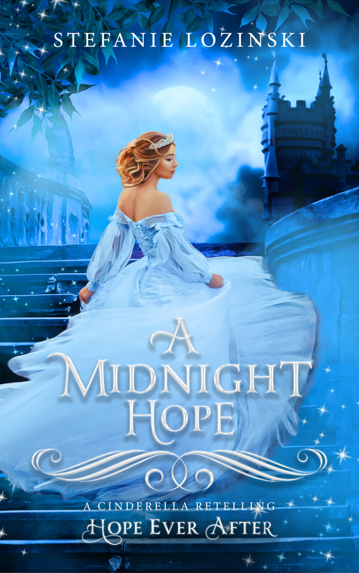 A Midnight Hope Hope Ever After 12 A Cinderella Retelling Lozinski