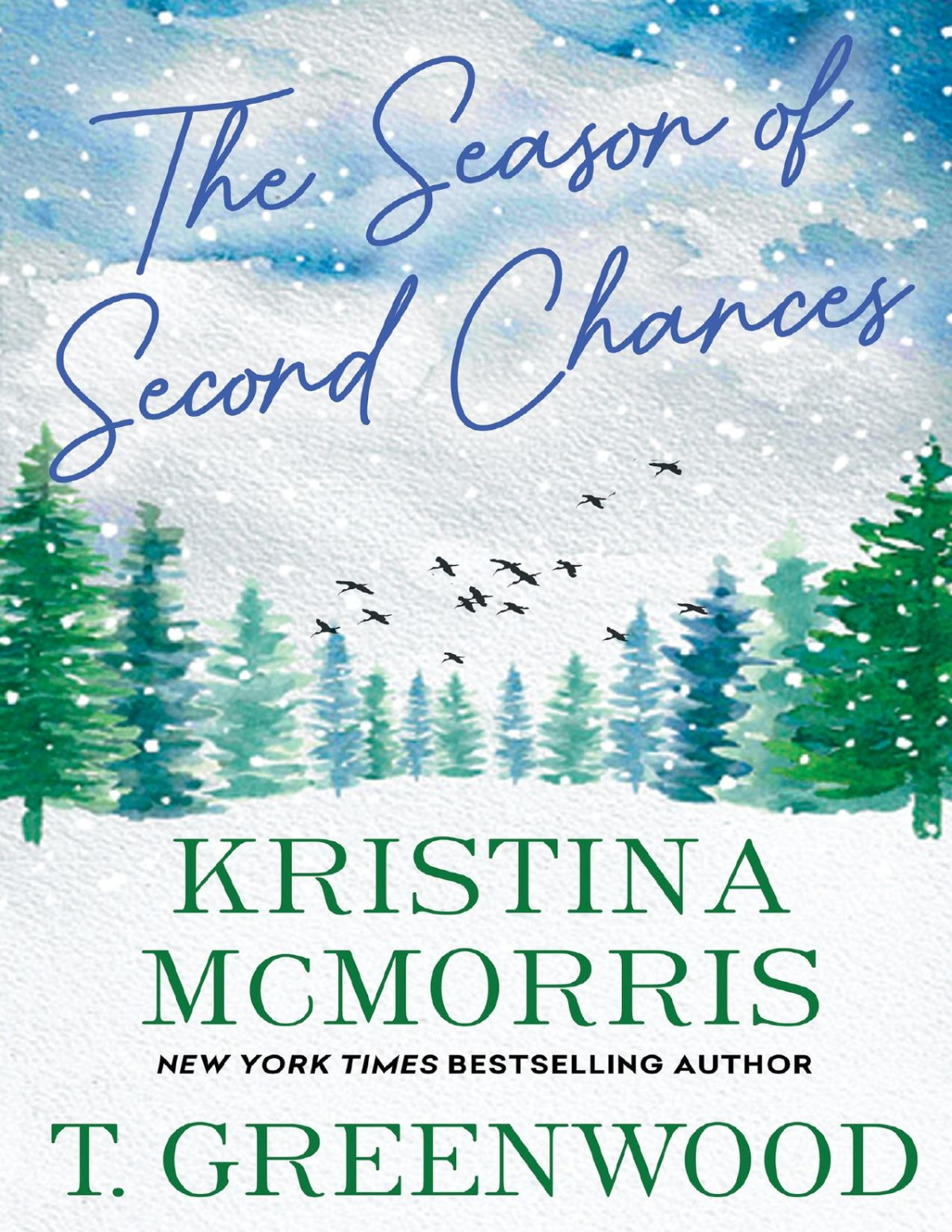 The Season Of Second Chances Kristina Mcmorris Tammy Greenwood
