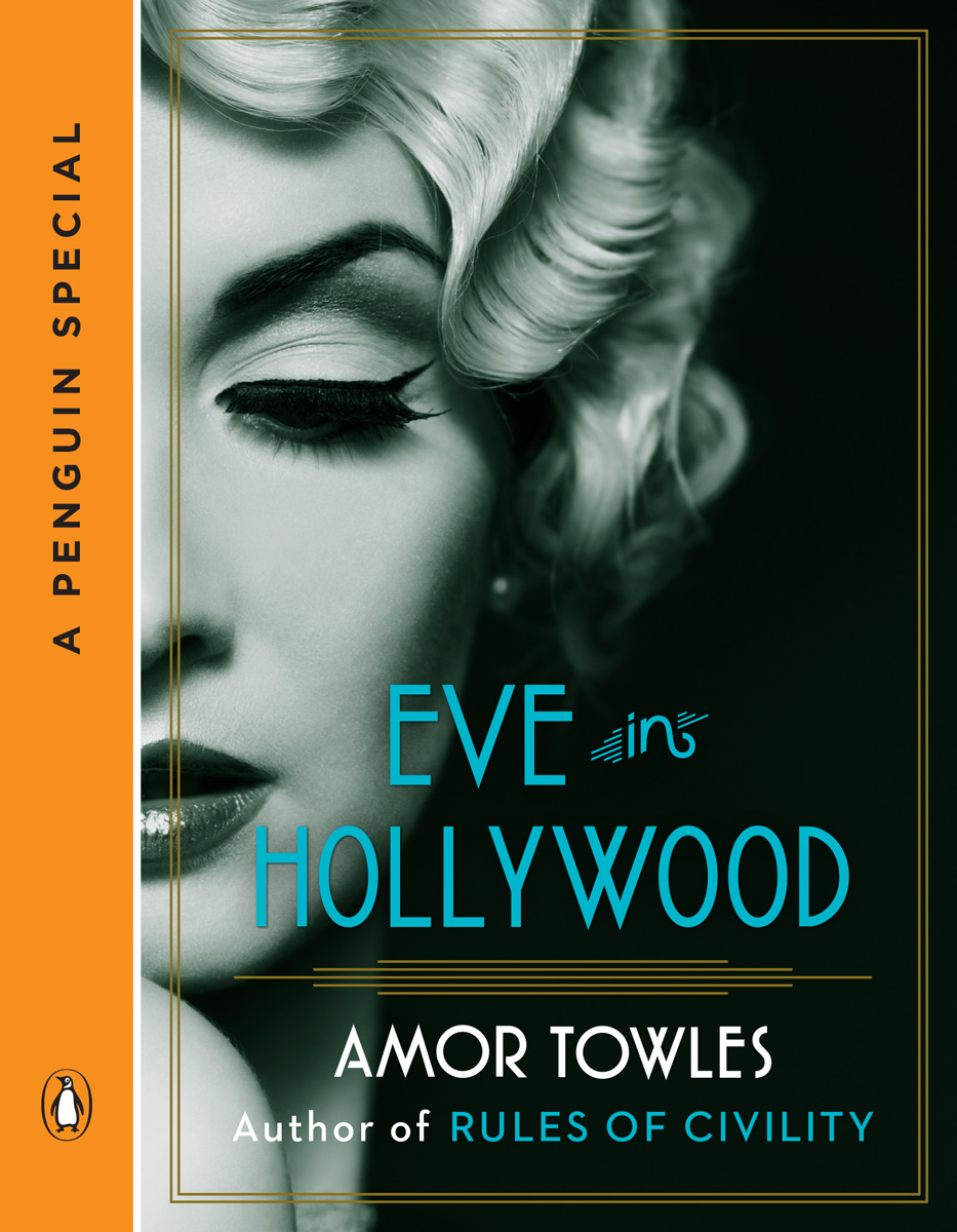 Eve In Hollywood Amor Towles