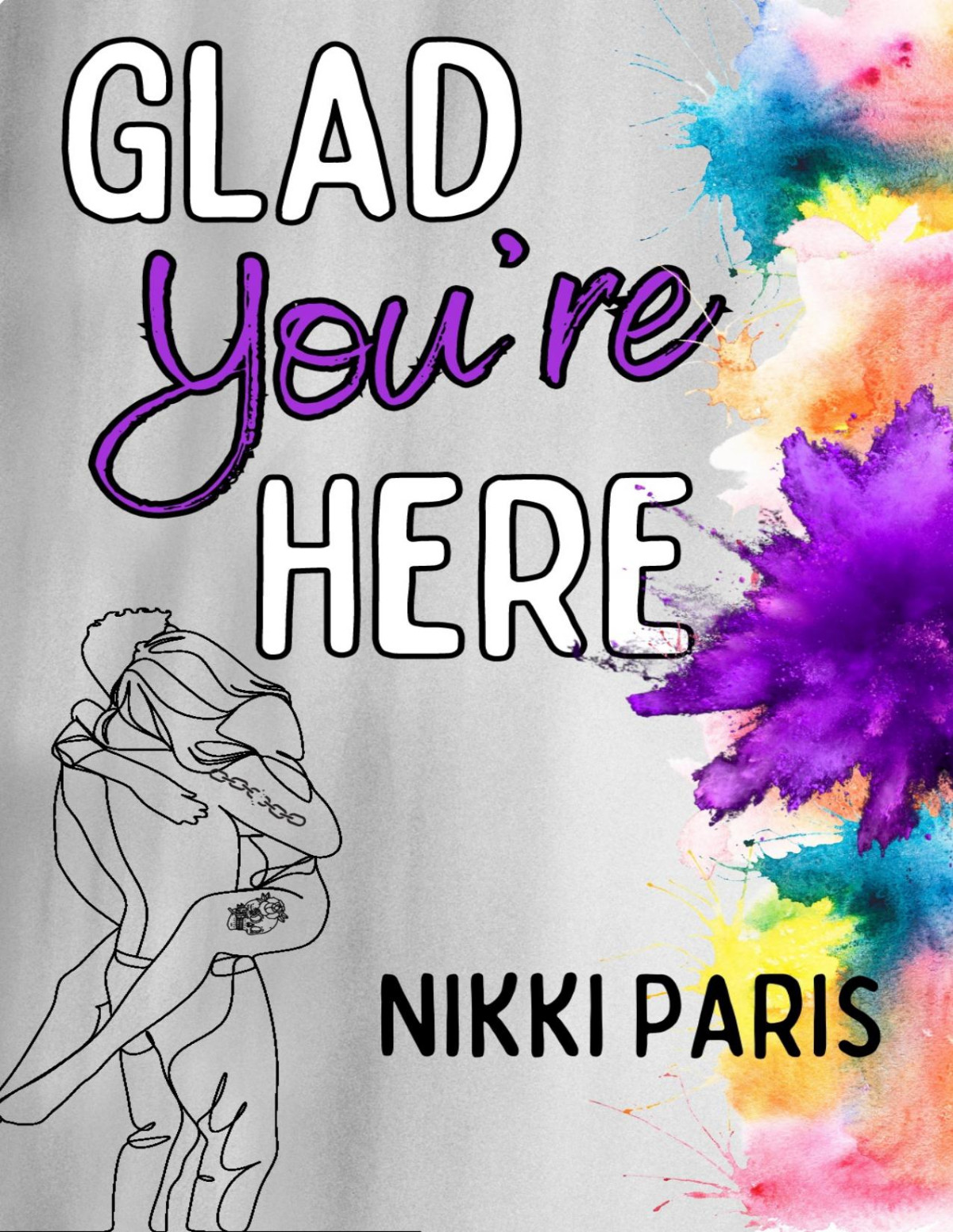 Glad Youre Here Nikki Paris