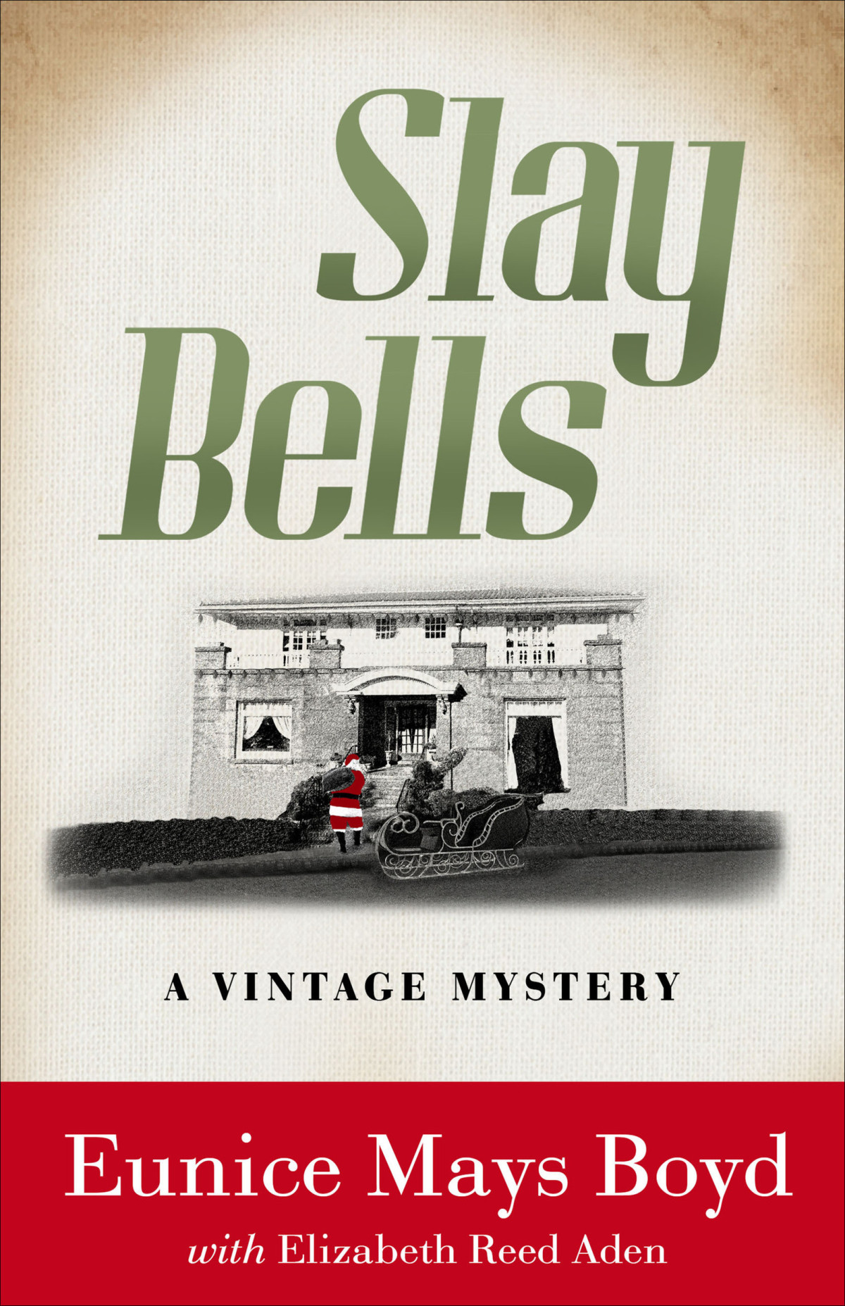 Slay Bells Eunice Mays Boyd