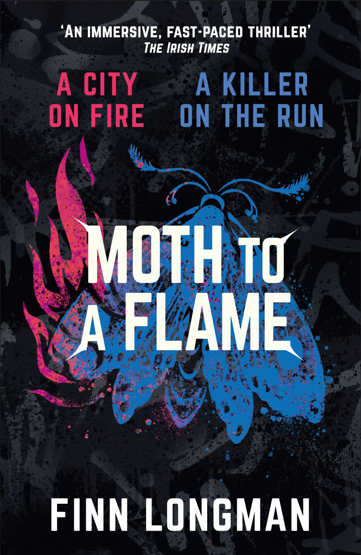 Moth To A Flame Finn Longman