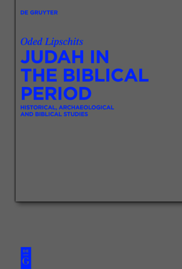 Judah In The Biblical Period Oded Lipschits