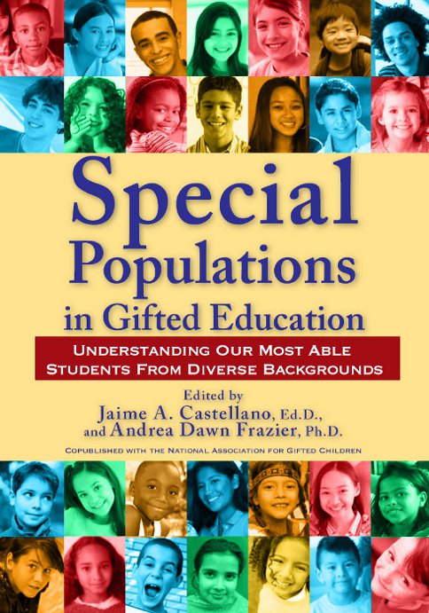 Special Populations In Gifted Education Working With Diverse Gifted Learners Jaime A Castellano