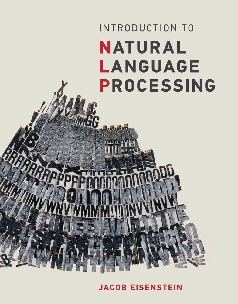 Introduction To Natural Language Processing Jacob Eisenstein
