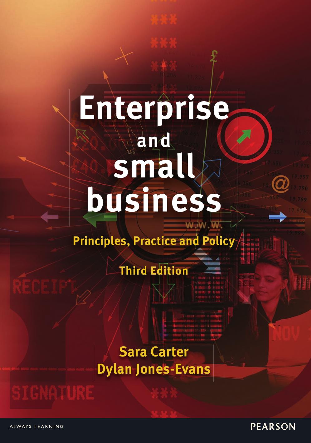 Enterprise And Small Business Principles Practice And Policy Sara Carter Dylan Jonesevans