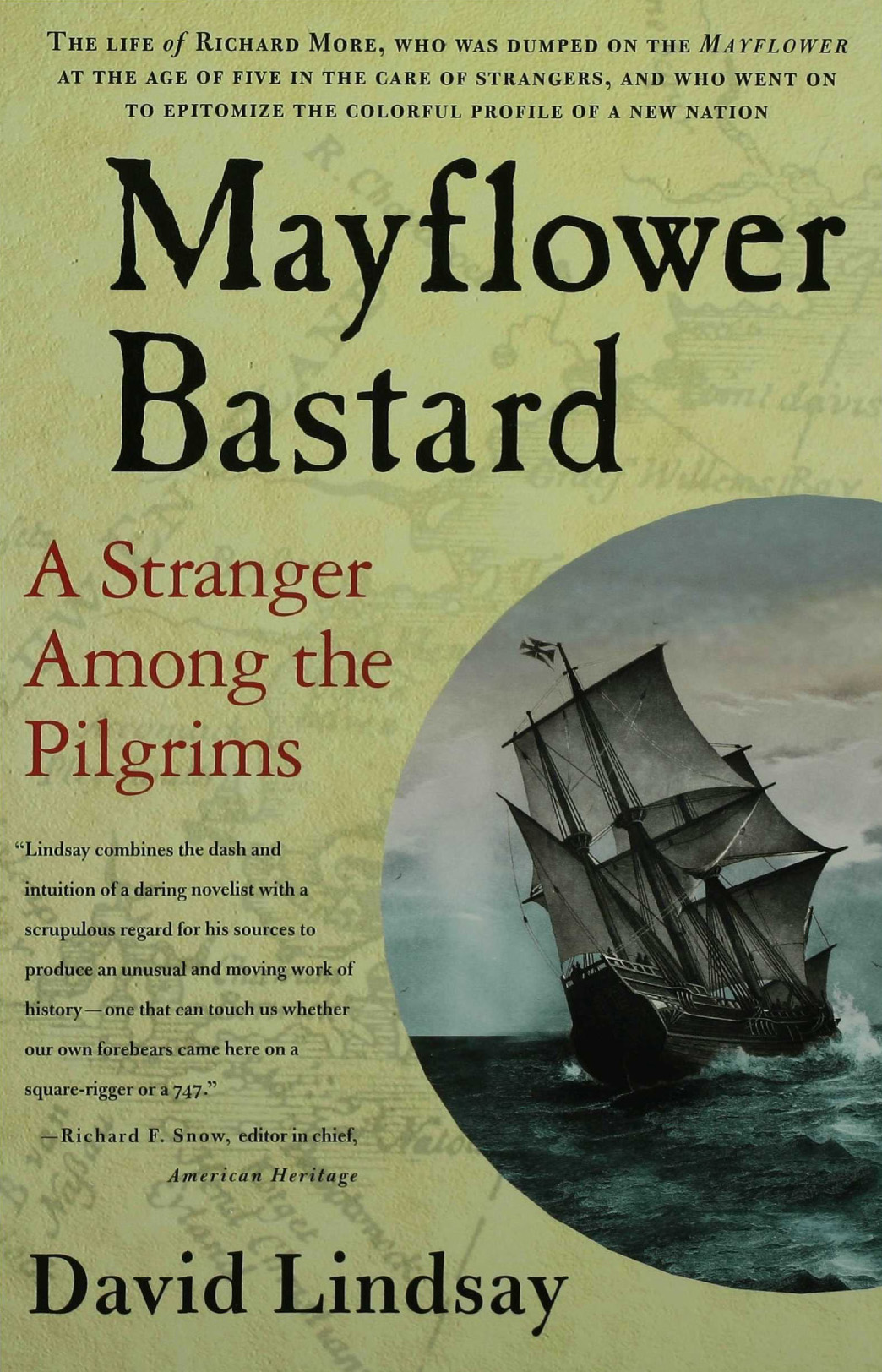 Mayflower Bastard A Stranger Among The Pilgrims 9781429976992 Lindsay