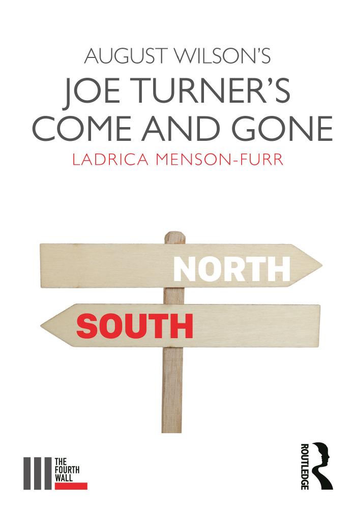 August Wilsons Joe Turners Come And Gone Ladrica Mensonfurr