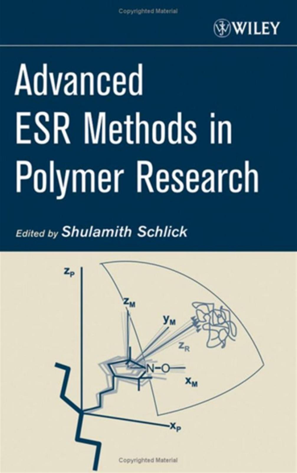 Advanced Esr Methods In Polymer Research Shulamith Schlick