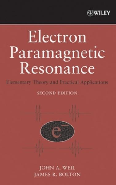 Electron Paramagnetic Resonance Elementary Theory And Practical Applications John A Weil James R Bolton