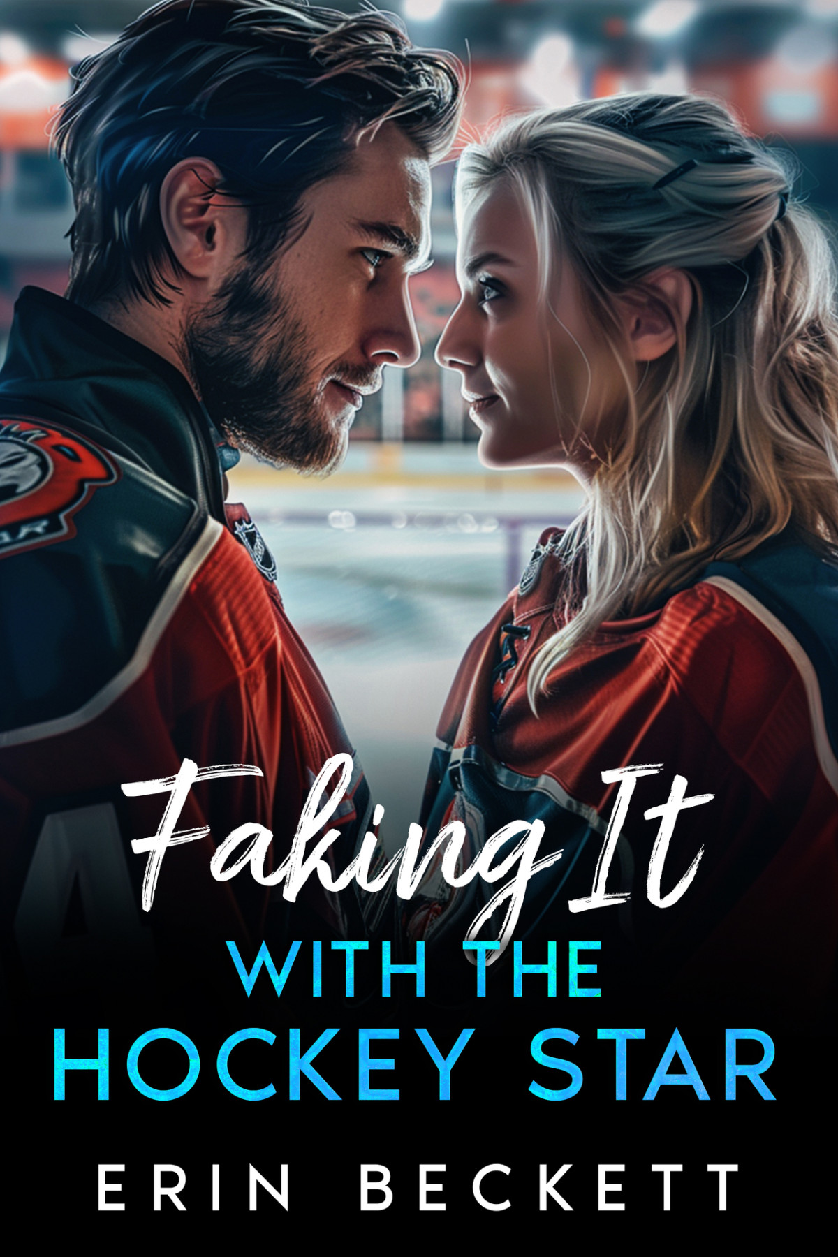 Faking It With The Hockey Star Erin Beckett