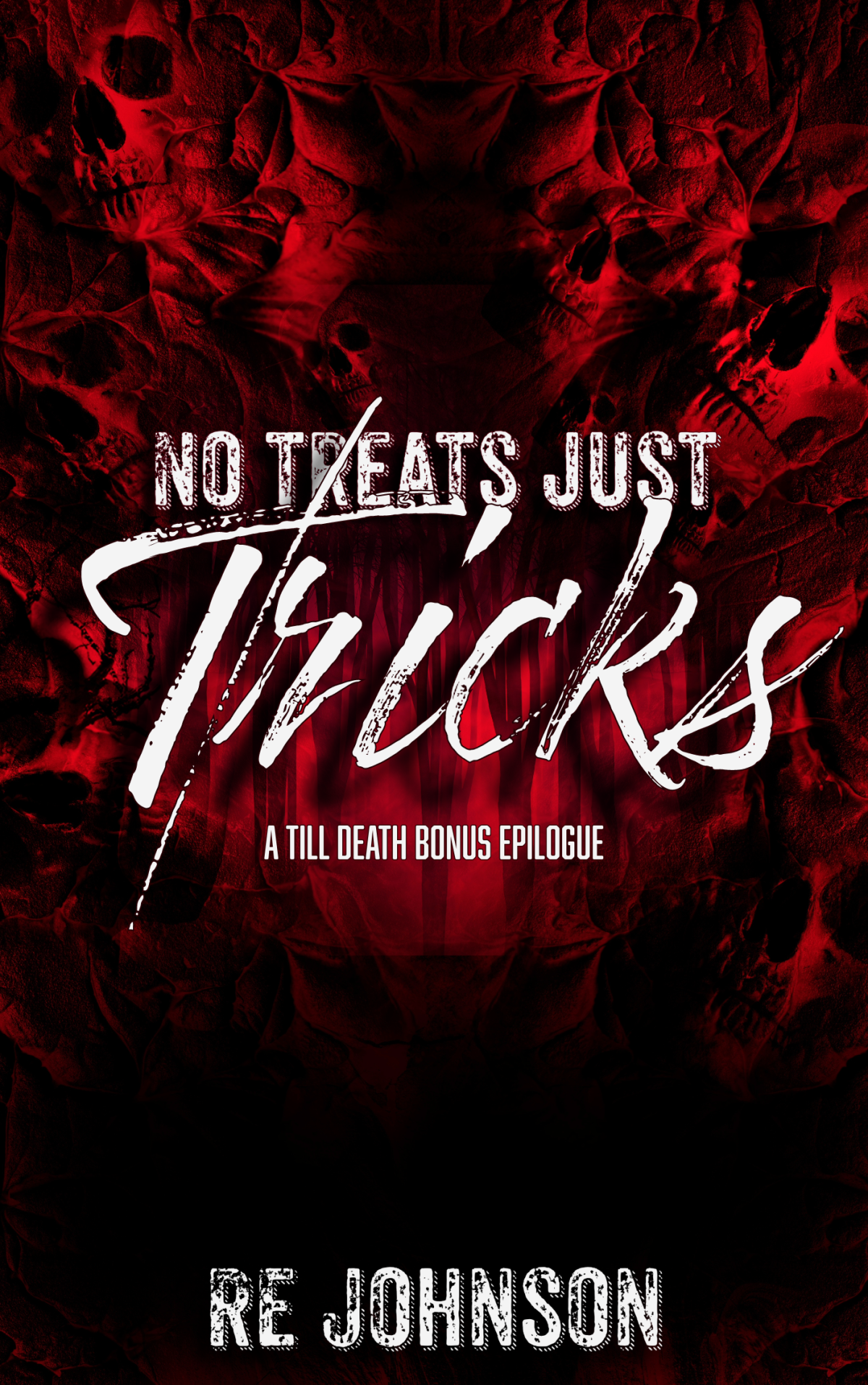 No Treats Just Tricks An Mmf Till Death Do Us Part Bonus Story Re Johnson