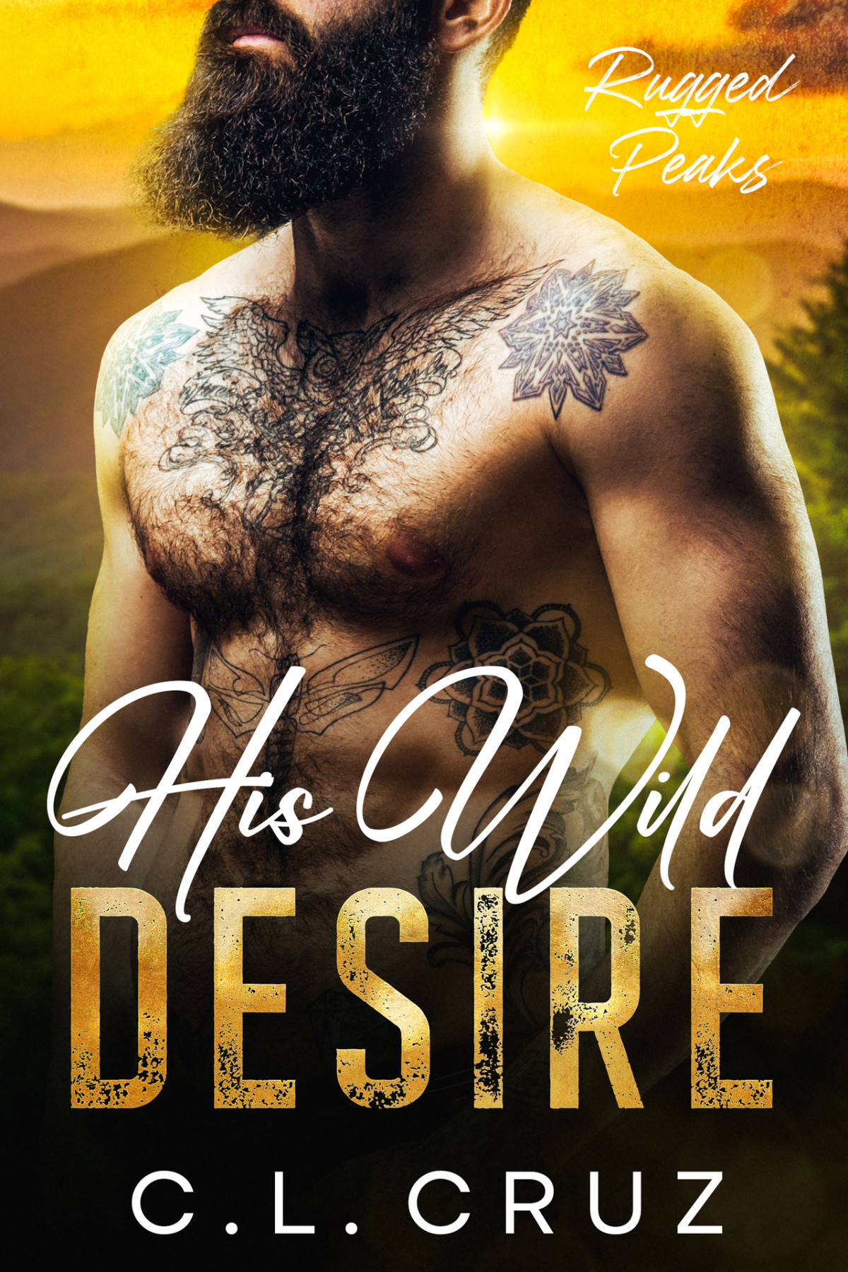 His Wild Desire A Curvy Woman Mountain Man Romance Rugged Peaks Book 1 Cl Cruz