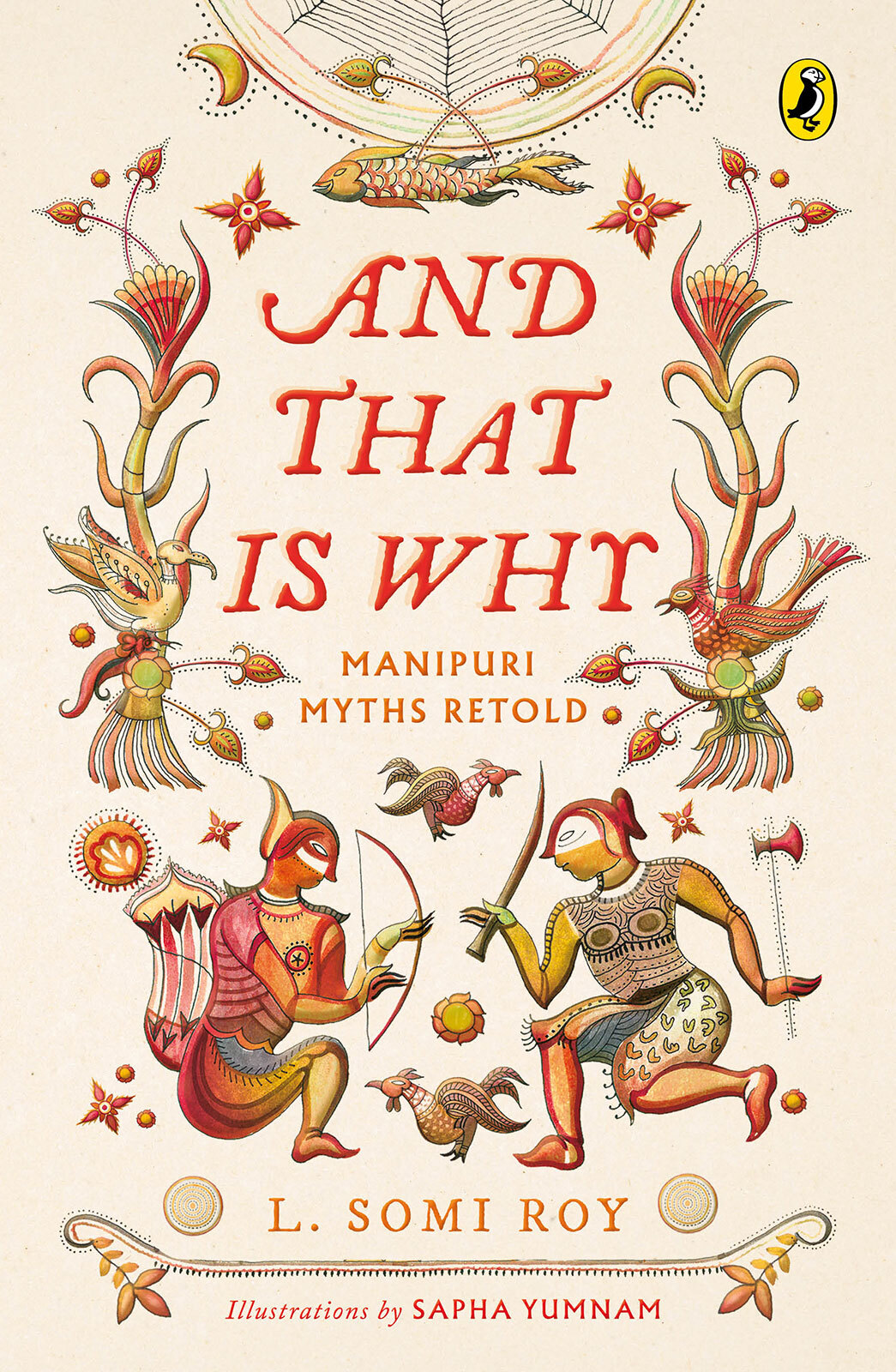 And That Is Why Manipuri Myths Retold L Somi Roy