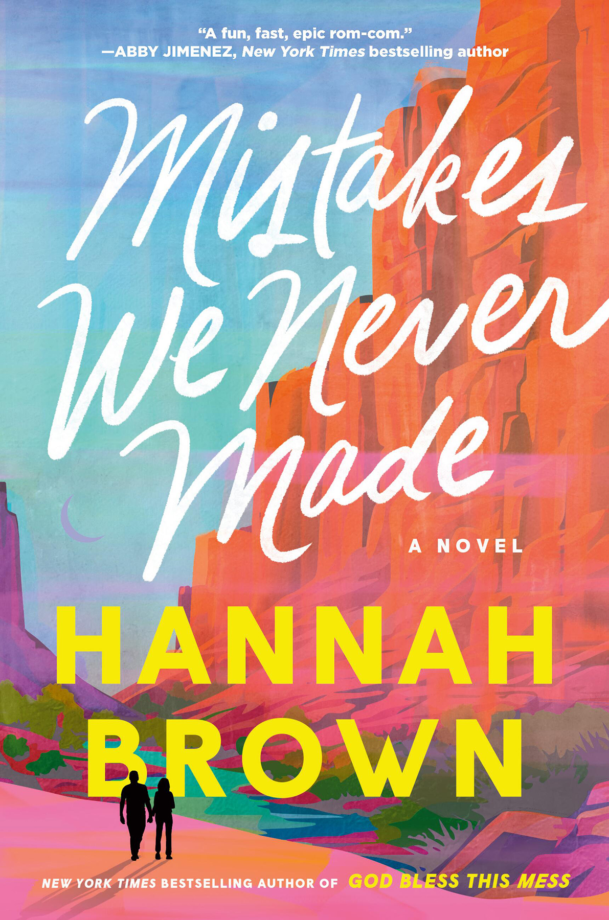 Mistakes We Never Made Hannah Brown